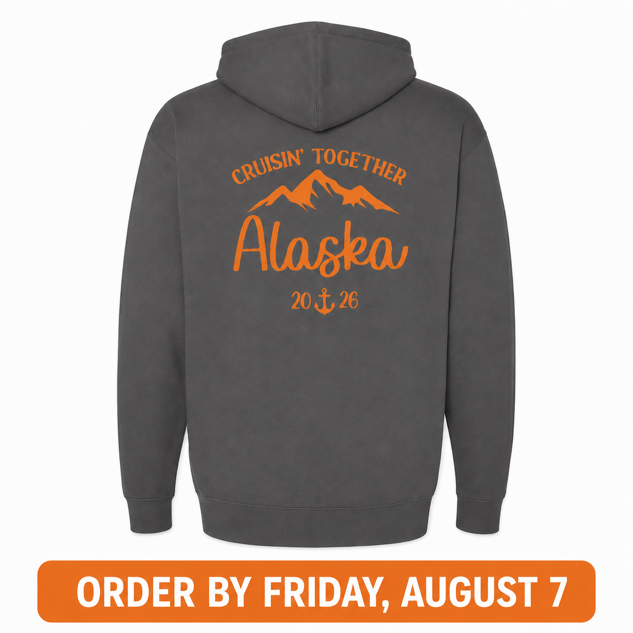 Cruisin' Together Alaska 2026 Hoodie